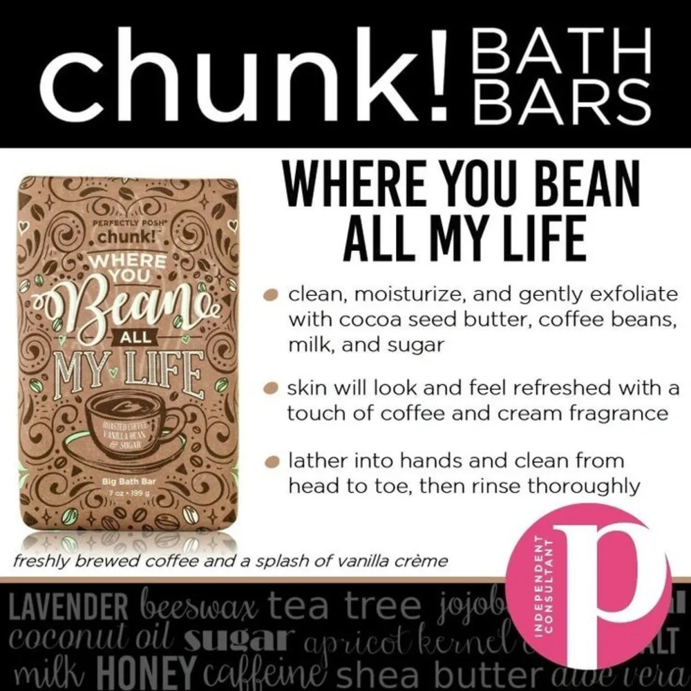 New Perfectly Posh Where You Bean All My Life Chunk Bath Bar